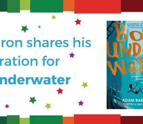 Exclusive Blog Post from Adam Baron, author of Boy Underwater